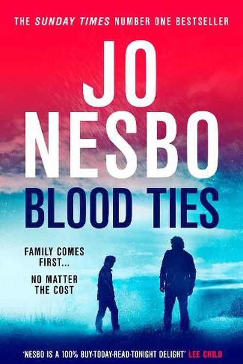 Cover Art for 9781787304864, Blood Ties: The new thriller from #1 Sunday Times bestselling author by Jo Nesbo