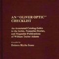 Cover Art for 9780313244155, "Oliver Optic" Checklist by Dolores Blythe Jones