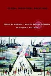 Cover Art for 9780415329477, Global Industrial Relations by Michael J. Morley