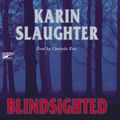 Cover Art for 9781415929124, Blindsighted by Karin Slaughter