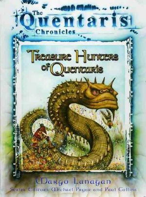 Cover Art for 9780734406903, Treasure Hunters of Quentaris by Margo Lanagan