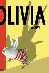 Cover Art for 9781481457958, Olivia the Spy by Ian Falconer