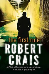 Cover Art for 9780752898728, The First Rule by Robert Crais