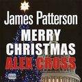 Cover Art for 9781445026541, Merry Christmas Alex Cross by James Patterson