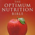 Cover Art for 9781580910156, The Optimum Nutrition Bible by Patrick Holford