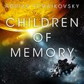 Cover Art for B0B4SXX4BC, Children of Memory by Adrian Tchaikovsky
