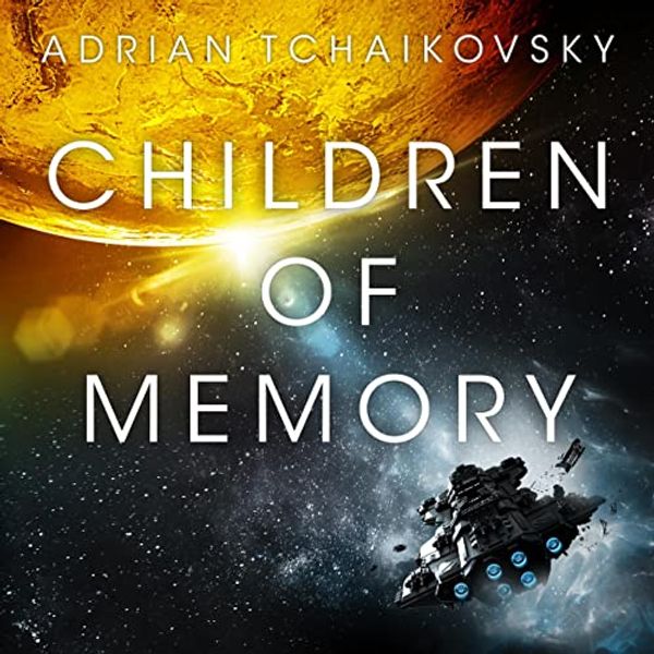 Cover Art for B0B4SXX4BC, Children of Memory by Adrian Tchaikovsky