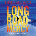 Cover Art for 9781549153082, Long Road to Mercy by David Baldacci