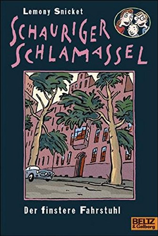 Cover Art for 9783407786098, Schauriger Schlamassel by Lemony Snicket