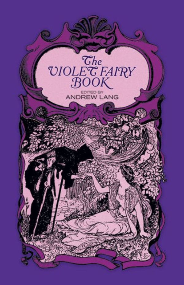 Cover Art for 9781421800073, The Violet Fairy Book by Andrew Lang
