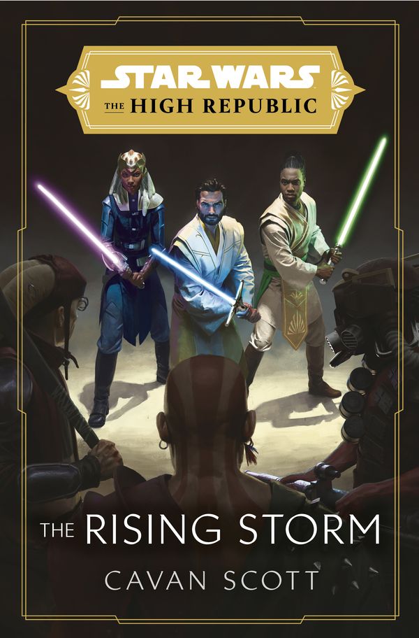 Cover Art for 9780593159415, Star Wars: The Rising Storm (The High Republic) by Cavan Scott