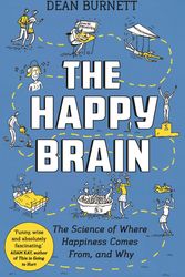 Cover Art for 9781783351299, The Happy Brain by Dean Burnett