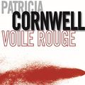 Cover Art for B00MCITZFE, Voile rouge: Une enquête de Kay Scarpetta (French Edition) by Patricia Cornwell