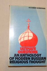 Cover Art for 9780264664675, Ultimate Questions: Anthology of Modern Russian Religious Thought by Alexander Schmemann