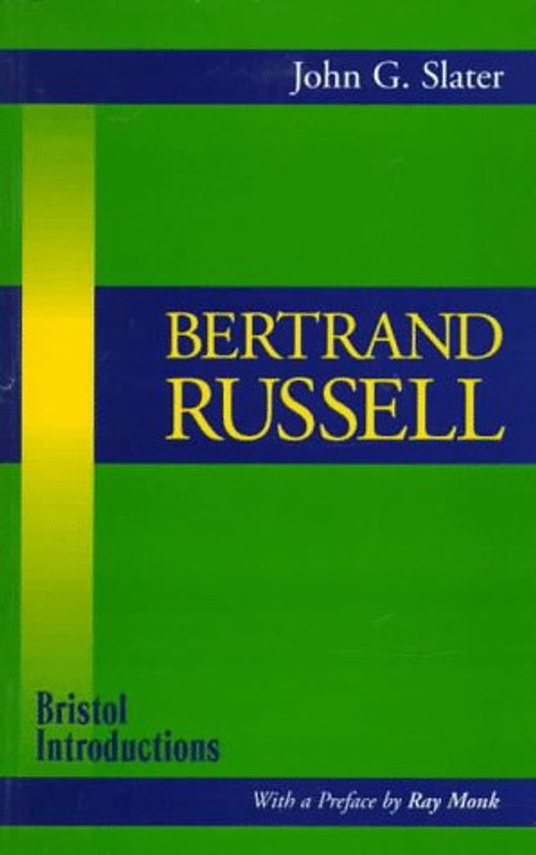 Cover Art for 9781855063464, Bertrand Russell (Bristol Introductions) by John G. Slater