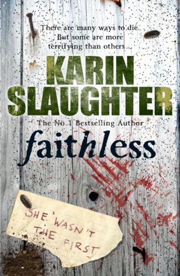 Cover Art for B017MYGTN8, Faithless by Karin Slaughter(1905-07-03) by Karin Slaughter
