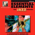 Cover Art for 9780793596256, Essential Elements for Jazz Ensemble a Comprehensive Method for Jazz Style and Improvisation by Mike Steinel