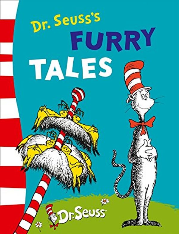 Cover Art for 9780007449088, Dr. Seuss’s Furry Tales by Dr. Seuss