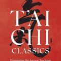 Cover Art for 9781645472452, T'Ai Chi Classics by Waysun Liao