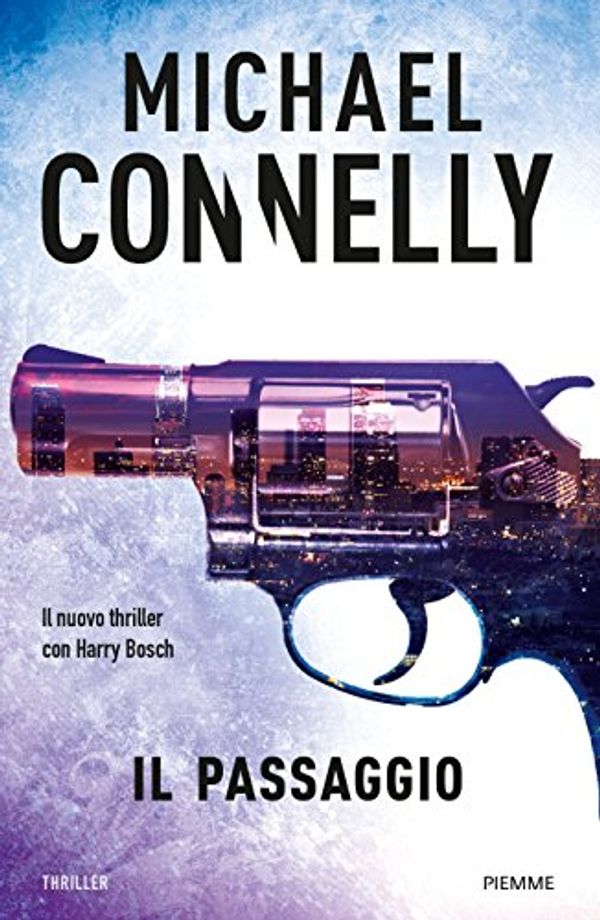 Cover Art for 9788856656435, Il passaggio by Michael Connelly