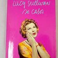 Cover Art for 9788401329531, Lucy Sullivan se Casa / Lucy Sullivan is Getting Married by Marian Keyes