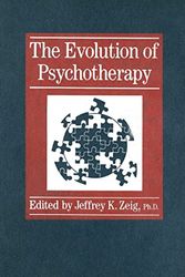 Cover Art for 9780876304402, The Evolution of Psychotherapy: The 1st Conference by edited by Jeffrey K. Zeig