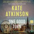 Cover Art for 9781549184529, One Good Turn by Kate Atkinson