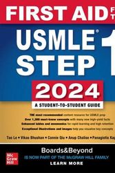 Cover Art for 9781266077203, First Aid for the USMLE Step 1 2024 by Le, Tao, M.D., Bhushan, Vikas, M.D., Qiu, Connie, M.D., Ph.D., Chalise, Anup, Kaparaliotis, Panagiotis, M.D.