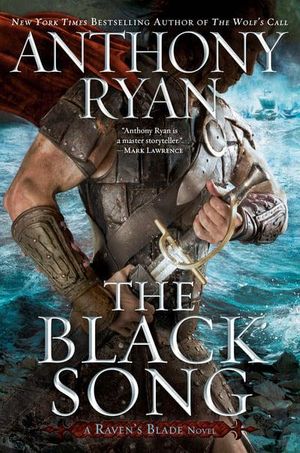Cover Art for 9780451492548, The Black Song (Raven's Blade Novel) by Anthony Ryan