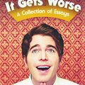 Cover Art for 9780606389372, It Gets Worse: A Collection of Essays by Shane Dawson