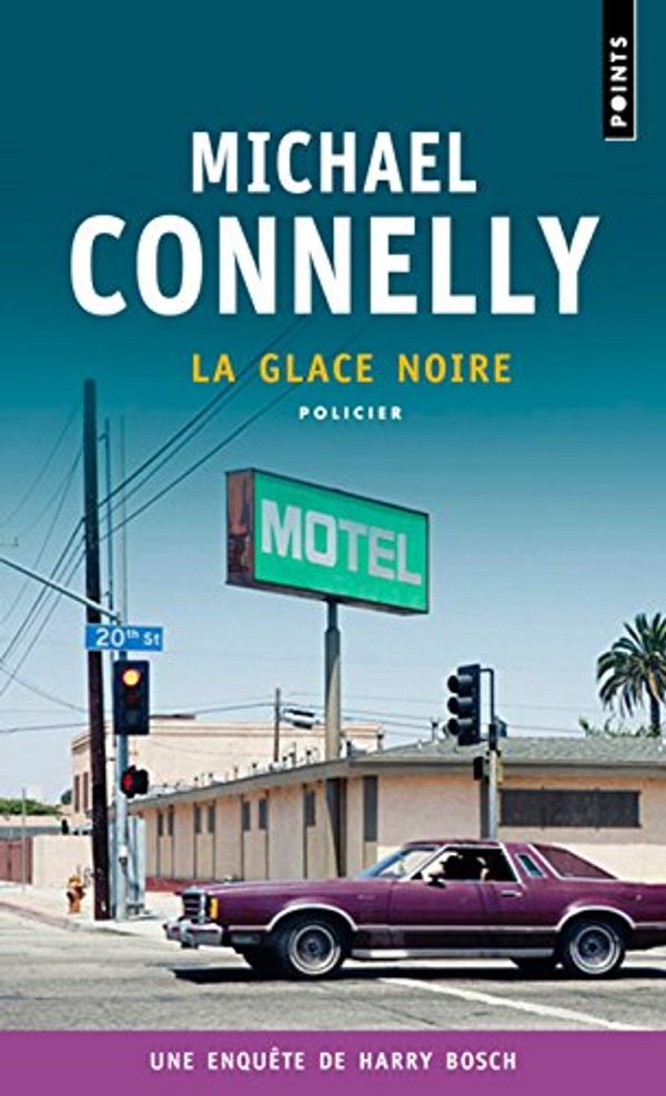 Cover Art for 9782757830970, Glace Noire(la) (French Edition) by Michael Connelly