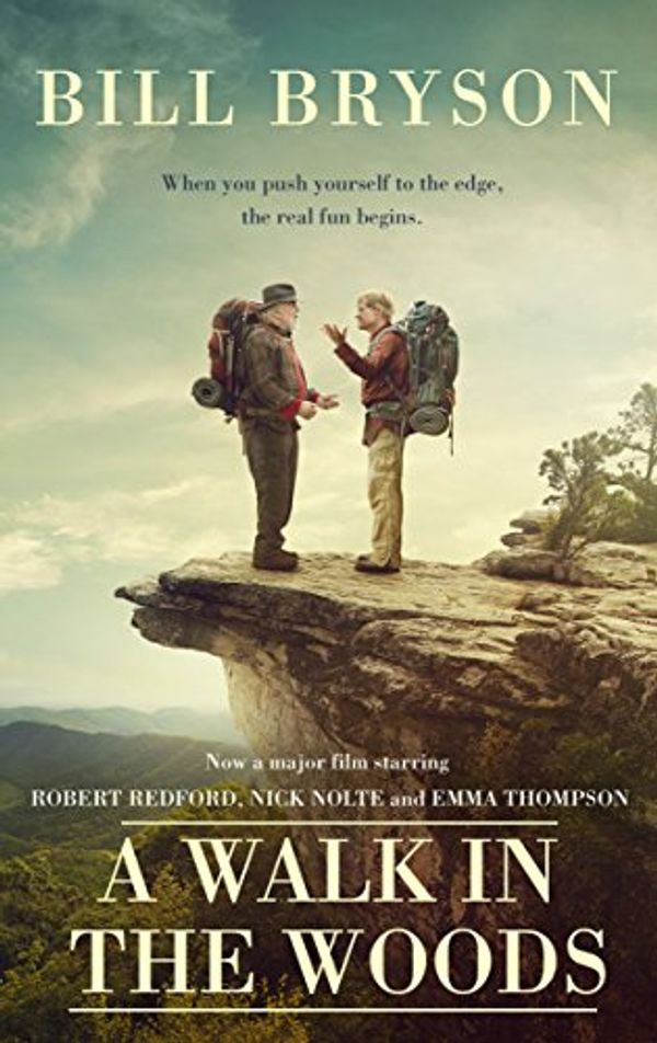 Cover Art for B0035OC826, A Walk In The Woods: The World's Funniest Travel Writer Takes a Hike (Bryson) by Bill Bryson