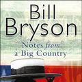 Cover Art for 9781409095736, Notes from a Big Country by Bill Bryson