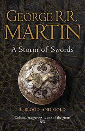 Cover Art for B0053XM7ZU, A Storm of Swords: Part 2 Blood and Gold (A Song of Ice and Fire, Book 3) by George R. r. Martin