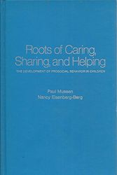Cover Art for 9780716700456, Roots of Caring, Sharing and Helping by Paul Henry Mussen