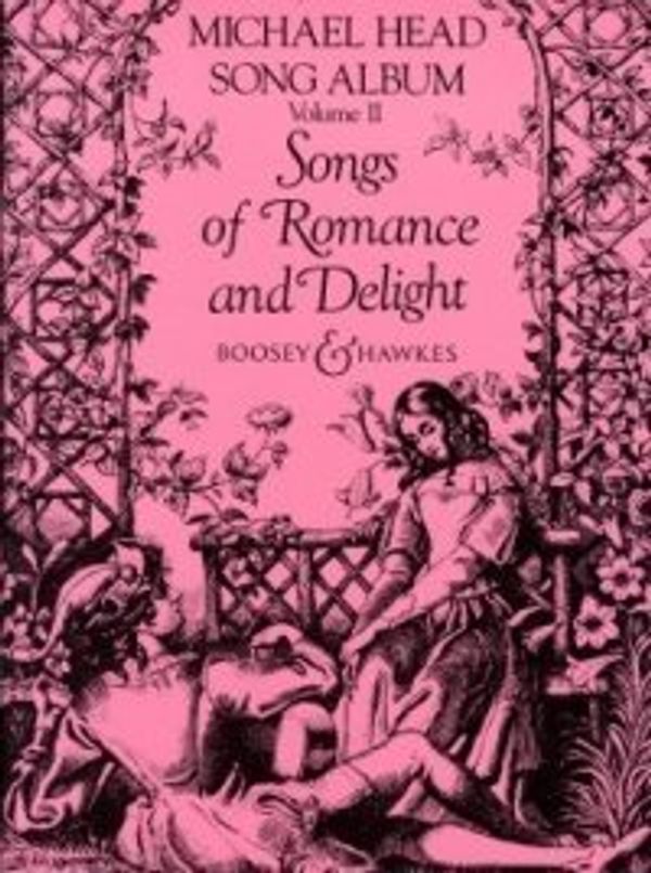 Cover Art for 9789996740749, Songs of Romance and Delight (Michael Head Song Album, Vol 2) by Michael Head