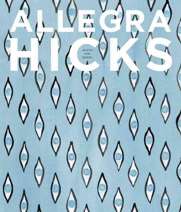 Cover Art for 9780810995734, Allegra Hicks by Allegra Hicks