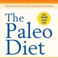 Cover Art for 9780470913024, The Paleo Diet: Lose Weight and Get Healthy by Eating the Foods You Were Designed to Eat by Loren Cordain