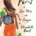 Cover Art for 9780316042789, Lunch in Paris by Elizabeth Bard