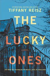 Cover Art for 9780778331162, The Lucky Ones by Tiffany Reisz