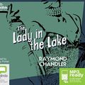 Cover Art for 9781489017277, The Lady in the Lake by Raymond Chandler