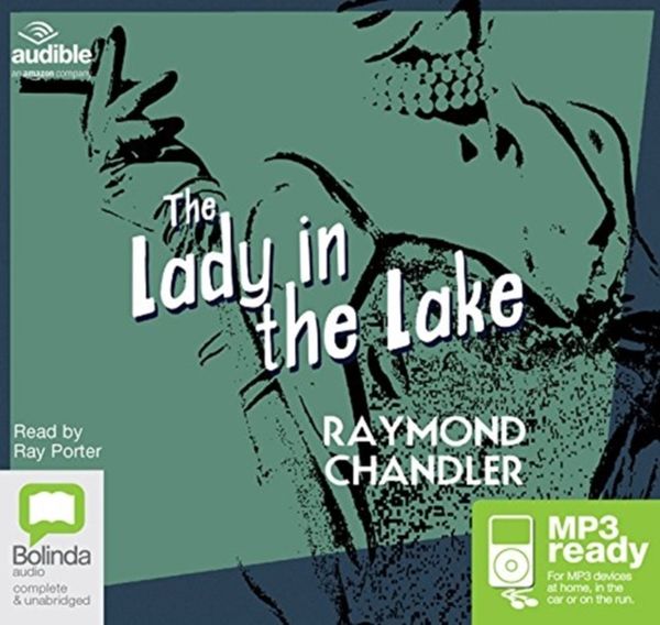 Cover Art for 9781489017277, The Lady in the Lake by Raymond Chandler