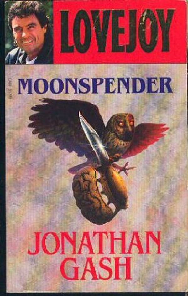 Cover Art for 9780099523703, Moonspender by Jonathan Gash