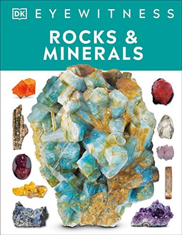 Cover Art for 9780744039054, Rocks and Minerals by Dk