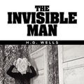 Cover Art for 9781613821145, The Invisible Man by H.G. Wells
