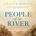 Cover Art for 9781760292232, People of the River by Grace Karskens