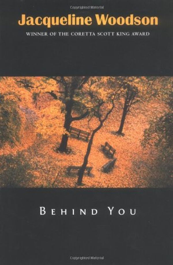 Cover Art for 9780399239885, Behind You by Jacqueline Woodson