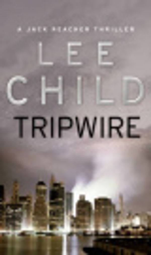 Cover Art for 9781407011714, Tripwire by Lee Child