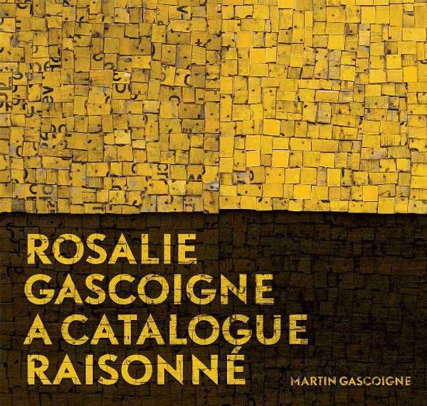 Cover Art for 9781760462345, Rosalie Gascoigne by Martin Gascoigne