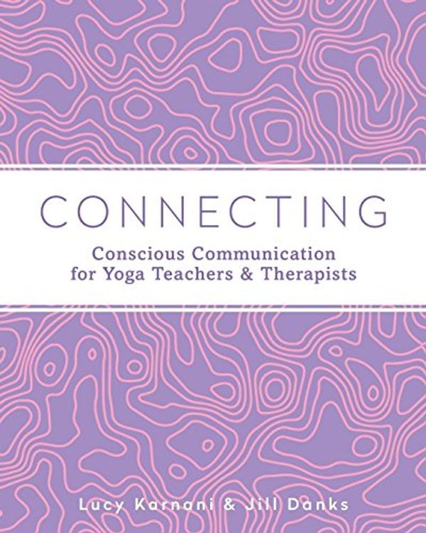Cover Art for 9780648260110, CONNECTING by Lucy Karnani, Jill Danks